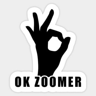 Ok Zoomer Sticker